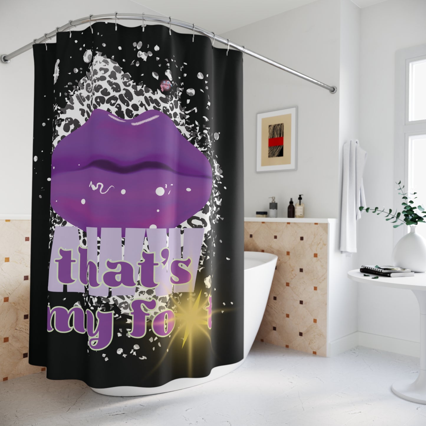 Artistry Design: The *AWW THAT'S MY FOT* Shower Curtain