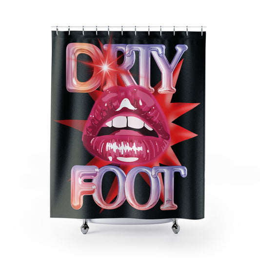 Artistry Design: The *DRTY FOOT* Shower Curtain