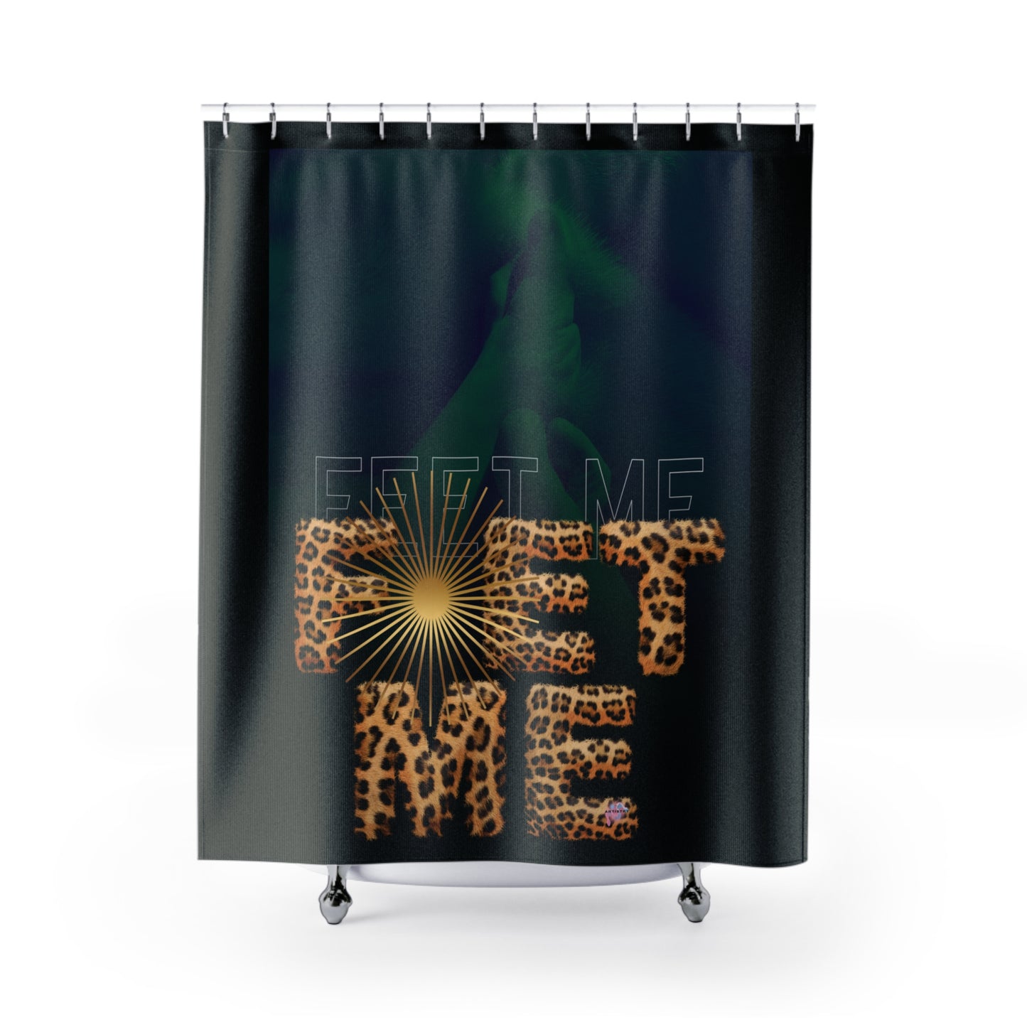 Artistry Design: The *FET ME* Shower Curtain