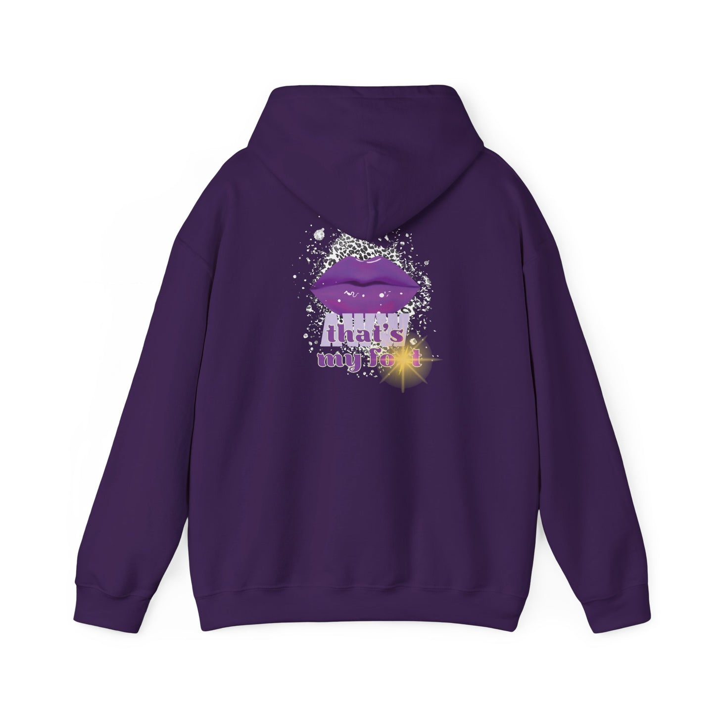 Artistry Comfort: The *AWW THAT'S MY FOT* Hoodie