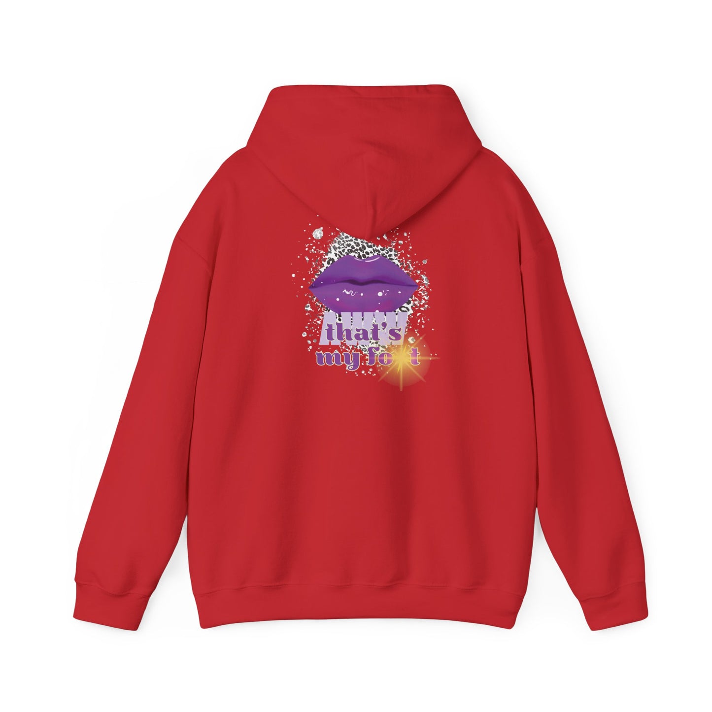 Artistry Comfort: The *AWW THAT'S MY FOT* Hoodie