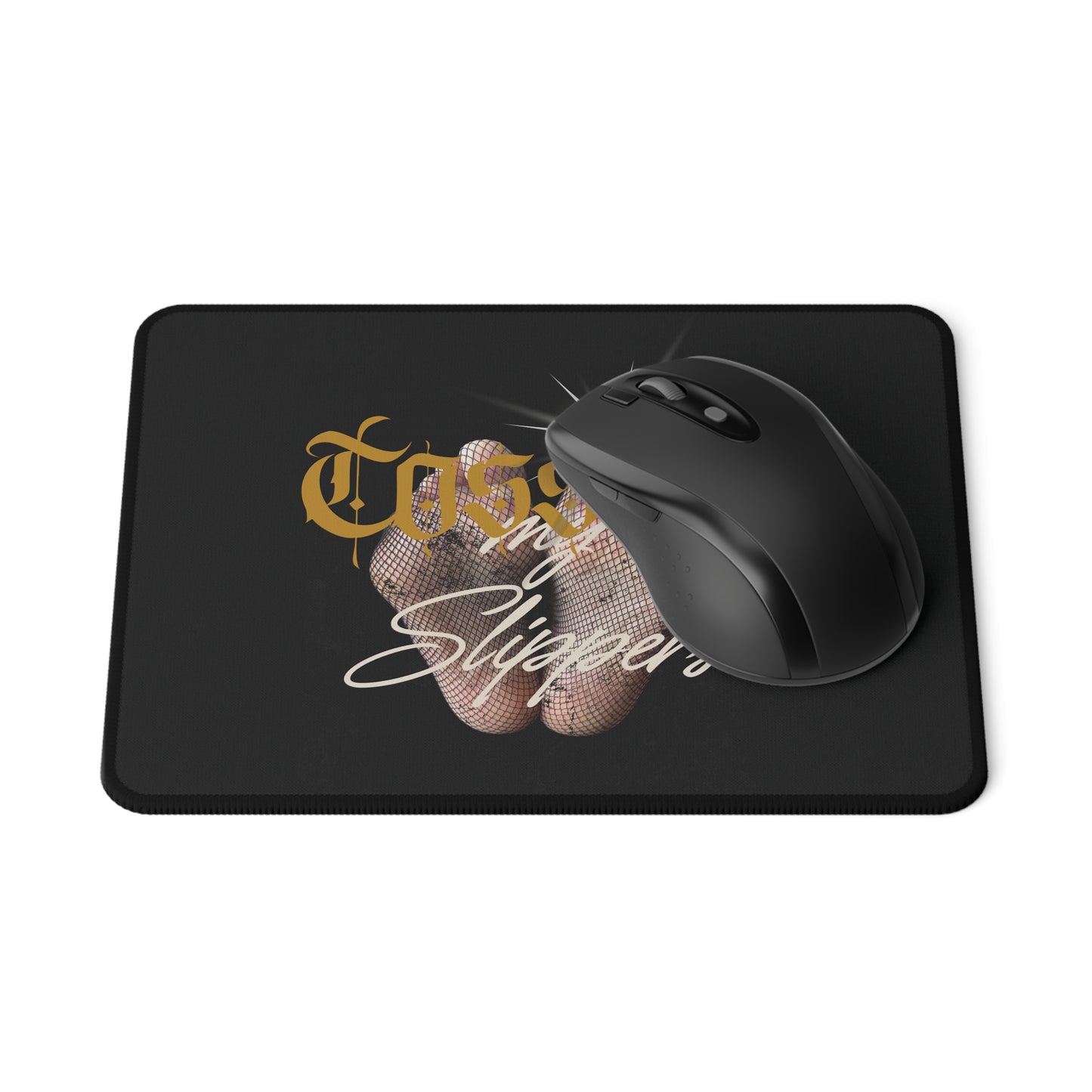 Artistry Design: The *TOSSING MY SLIPPERS* MousePad